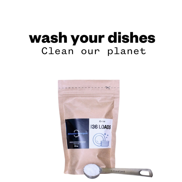 Infographic of etee concentrated dishwasher detergent with a package of the detergent and a scoop of detergent in front of it. The heading reads "wash your dishes, clean our planet"